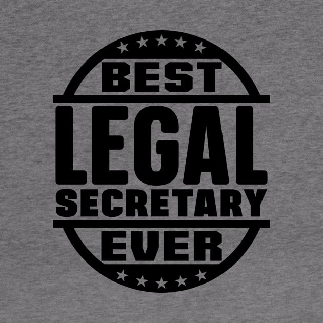 Best Legal Secretary Ever by colorsplash